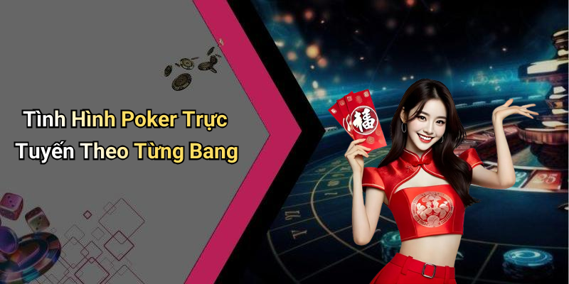Online Poker By State: Things to Know and Note When Playing